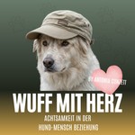 Logo of the podcast WUFF mit Herz ♥️ Podcast WUFF mit Herz ♥️