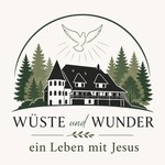 Logo of the podcast Wüste und Wunder – Jesus führt, wir gehen Podcast Wüste und Wunder – Jesus führt, wir gehen