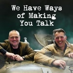 Logo of the podcast WW2 Pod: We Have Ways of Making You Talk