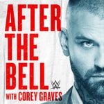 Logo of the podcast WWE After The Bell with Corey Graves & Kevin Patrick