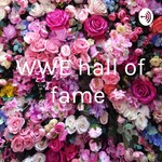 Logo of the podcast WWE hall of fame Podcast WWE hall of fame