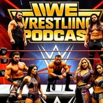 Logo of the podcast WWE Wrestling Podcast Podcast WWE Wrestling Podcast