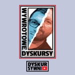 Logo of the podcast Wywrotowe Dyskursy Podcast Wywrotowe Dyskursy