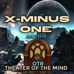 X Minus One - Old Time Radio Podcast X Minus One - Old Time Radio