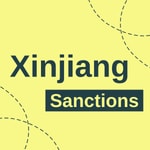 Xinjiang Sanctions Xinjiang Sanctions