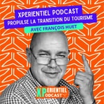 Xpérientiel - le tourisme positif