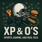Podcast XP’s and O’s