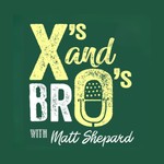 X's and BrO's Podcast X's and BrO's