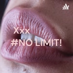 Logo of the podcast XXX #NO LIMIT! Podcast XXX #NO LIMIT!