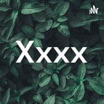 Logo of the podcast Xxxx Podcast Xxxx