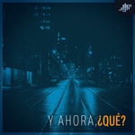 Logo of the podcast ¿Y Ahora Qué? | PIA Podcast Podcast ¿Y Ahora Qué? | PIA Podcast