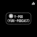 Podcast Y - Pod
