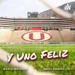 Logo of the podcast Y Uno Feliz Podcast Y Uno Feliz