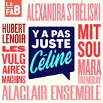 Podcast Y'a pas juste Céline