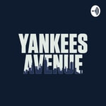 Logo of the podcast Yankees Avenue Podcast Yankees Avenue