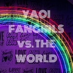 Logo of the podcast YAOI FANGIRLS vs.THE WORLD Podcast YAOI FANGIRLS vs.THE WORLD