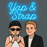Logo of the podcast Yap and Strap Podcast Yap and Strap