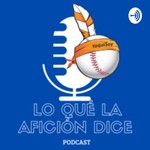 Podcast YaquiSoy: lo que la afición dice