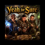 Logo of the podcast Yeah For Sure Podcast Yeah For Sure