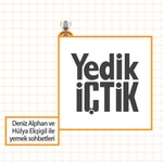Logo of the podcast Yedik İçtik Podcast Yedik İçtik