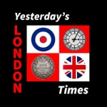 Logo of the podcast Yesterday's London Times Podcast Yesterday's London Times