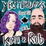 Logo of the podcast Yesterday's Podcast Podcast Yesterday's Podcast