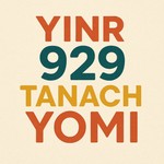 Logo of the podcast YINR 929: Tanach Yomi Podcast YINR 929: Tanach Yomi