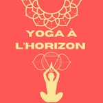 Yoga à l'Horizon Yoga à l'Horizon