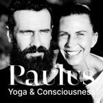 Yoga &amp; Consciousness by Paulus Yoga