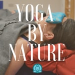 Logo of the podcast Yoga by Nature Podcast Podcast Yoga by Nature Podcast