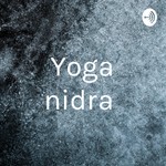 Logo of the podcast Yoga nidra Podcast Yoga nidra