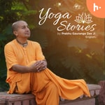 Logo of the podcast Yoga Stories by Prabhu Gauranga Das Ji - English Podcast Yoga Stories by Prabhu Gauranga Das Ji - English