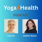 Logo of the podcast Yoga4Health Podcast Yoga4Health