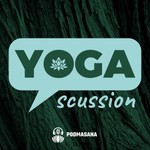 Logo of the podcast YogaScussion: This, is a Yoga Podcast Podcast YogaScussion: This, is a Yoga Podcast