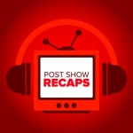 Logo of the podcast You: A Post Show Recap Podcast You: A Post Show Recap