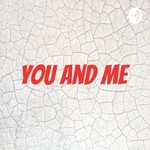 Logo of the podcast You And Me Podcast You And Me