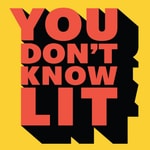 Logo of the podcast You Don’t Know Lit Podcast You Don’t Know Lit