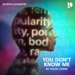 Logo of the podcast You Don't Know Me Podcast You Don't Know Me