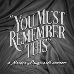 Logo of the podcast You Must Remember This