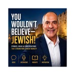 Podcast You Wouldn’t Believe - Jewish!