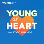 Logo of the podcast Young at Heart with Kojo Nnamdi Podcast Young at Heart with Kojo Nnamdi