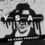 Logo of the podcast Young Single Apostate: An Exmo Podcast Podcast Young Single Apostate: An Exmo Podcast