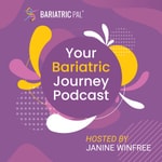 Your Bariatric Journey Your Bariatric Journey