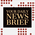 Logo of the podcast Your Daily News Brief: Business, Tech, Markets, Economy, Science, Arts Podcast Your Daily News Brief: Business, Tech, Markets, Economy, Science, Arts