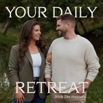 Logo of the podcast Your Daily Retreat Podcast Your Daily Retreat
