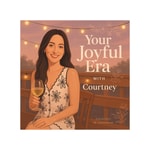 Logo of the podcast Your Joyful Era Podcast Your Joyful Era
