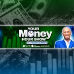 Logo of the podcast Your Money Hour Show Podcast Your Money Hour Show
