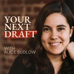 Logo of the podcast Your Next Draft Podcast Your Next Draft
