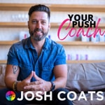 Logo of the podcast Your PUSH Coach Podcast Your PUSH Coach