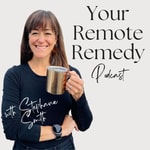 Logo of the podcast Your Remote Remedy Podcast Your Remote Remedy
